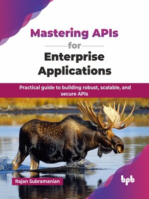 cover image of Mastering APIs for Enterprise Applications